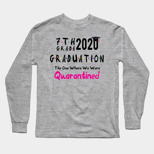 7th Grade quarantined Long Sleeve T-Shirt by Gaming champion